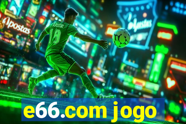 e66.com jogo